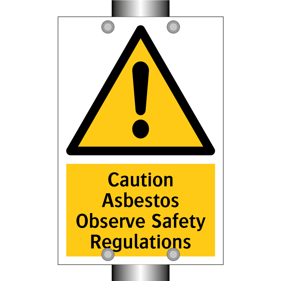 Caution Asbestos Observe Safety Regulations