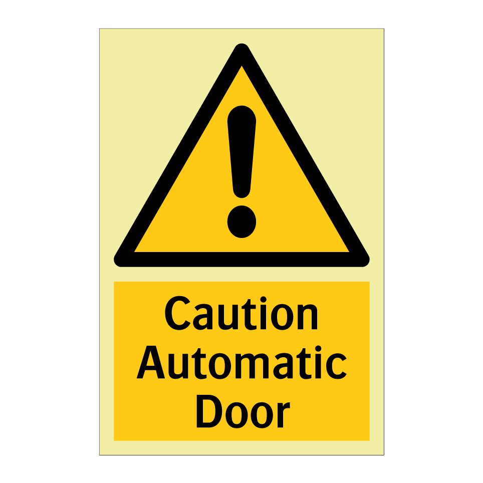 Caution Automatic Door