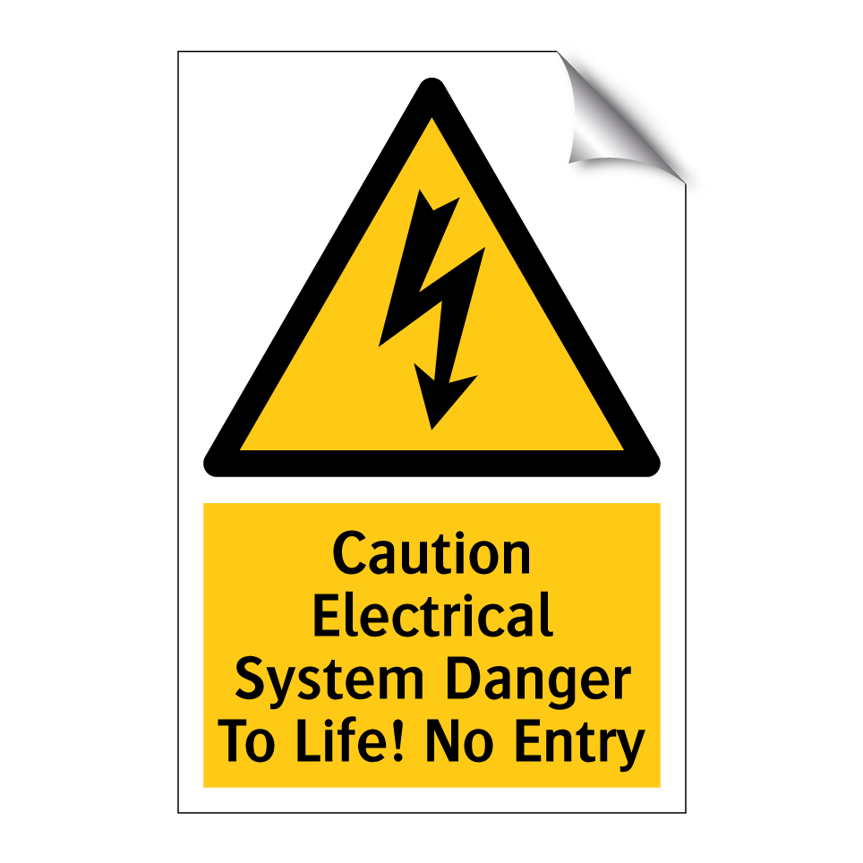 Caution Electrical System Danger To Life! No Entry
