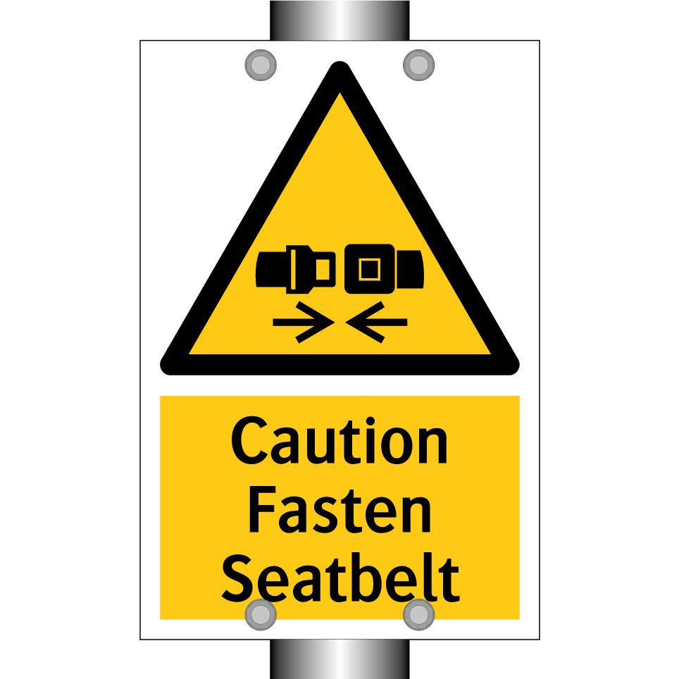 Caution Fasten Seatbelt