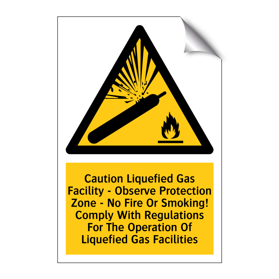 Caution Liquefied Gas Facility - Observe Protection Zone - No Fire Or Smoking! Comply With Regulations For The Operation Of Liquefied Gas Facilities