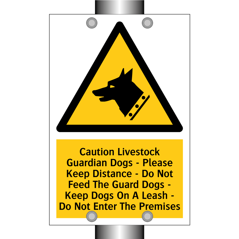 Caution Livestock Guardian Dogs - Please Keep Distance - Do Not Feed The Guard Dogs - Keep Dogs On A Leash - Do Not Enter The Premises