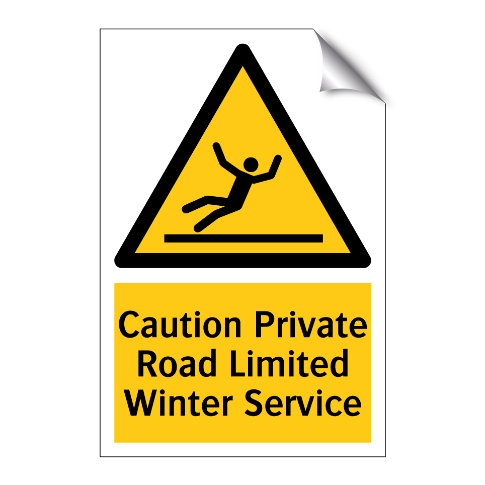 Caution Private Road Limited Winter Service
