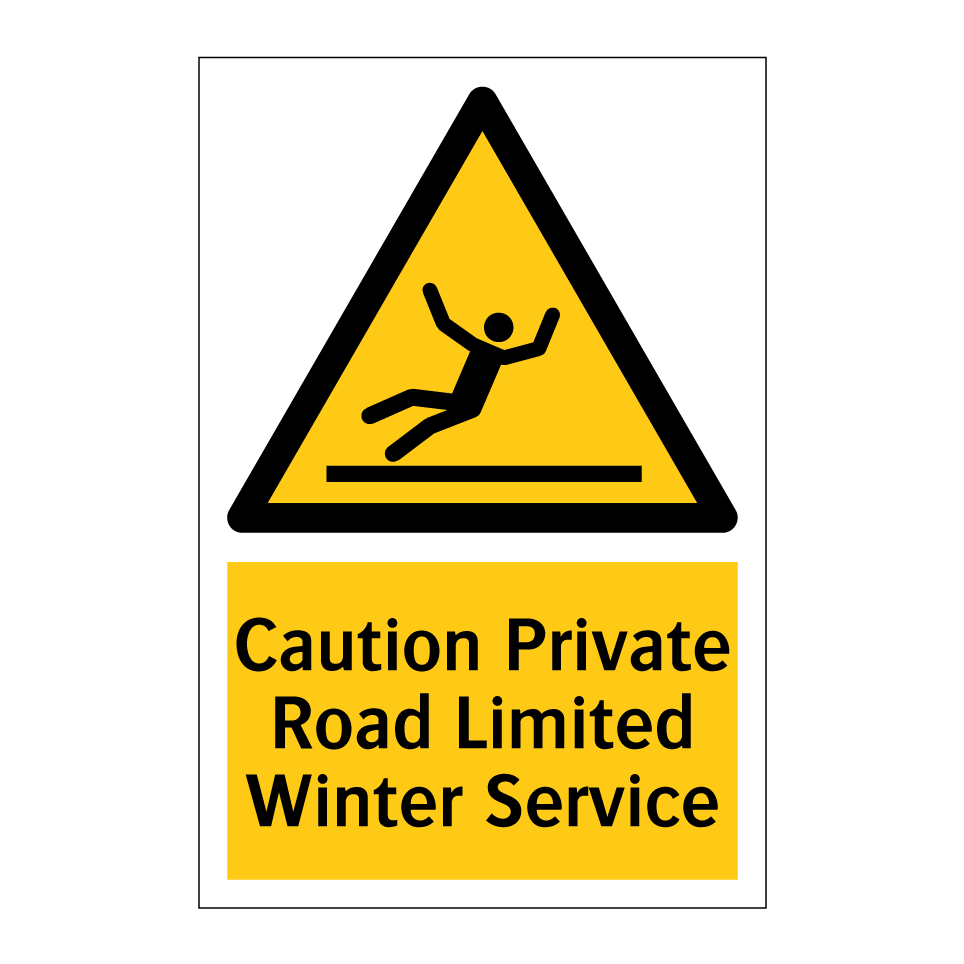 Caution Private Road Limited Winter Service