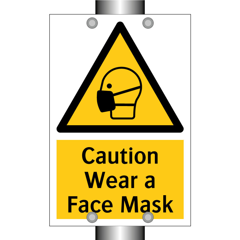 Caution Wear a Face Mask