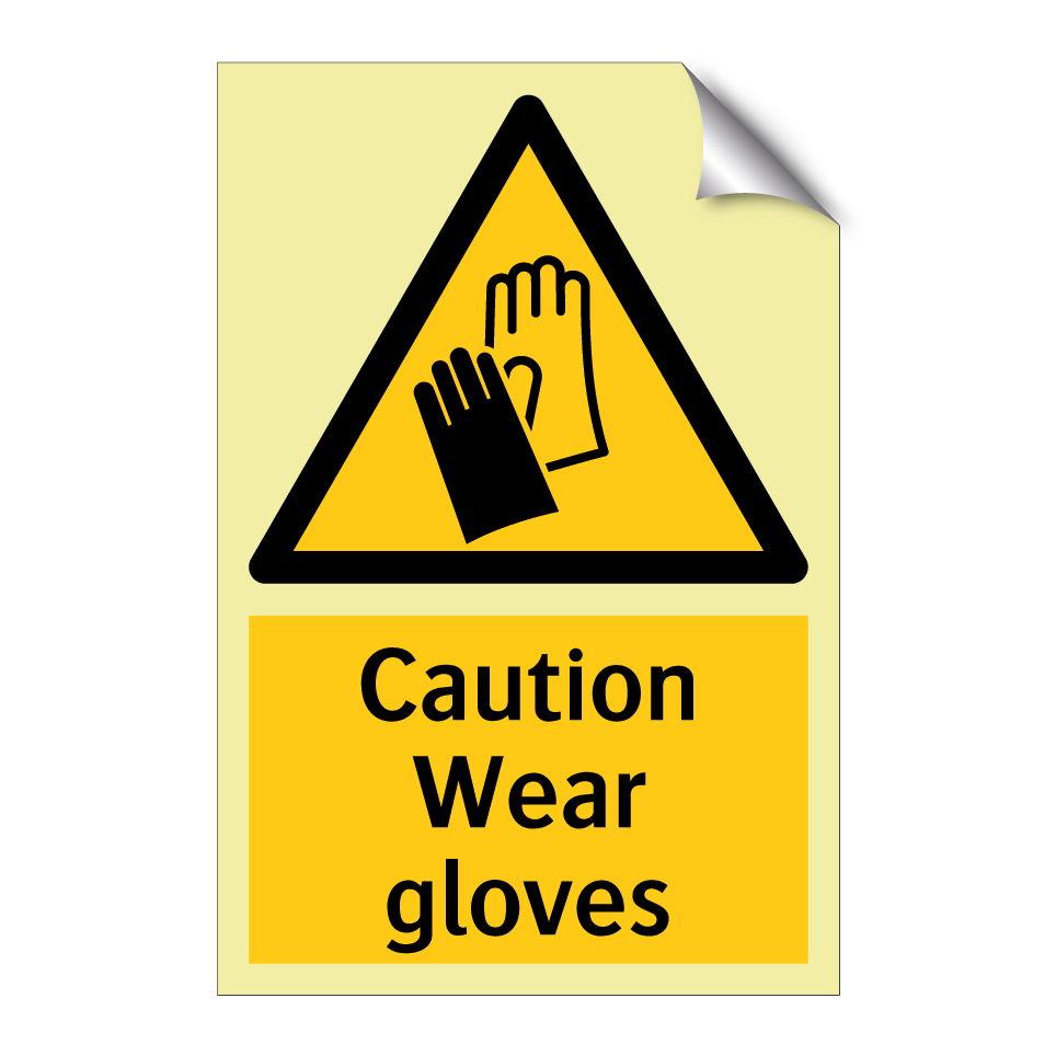 Caution Wear gloves