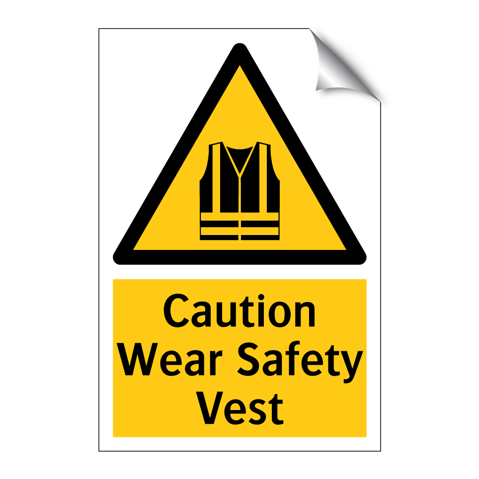 Caution Wear Safety Vest