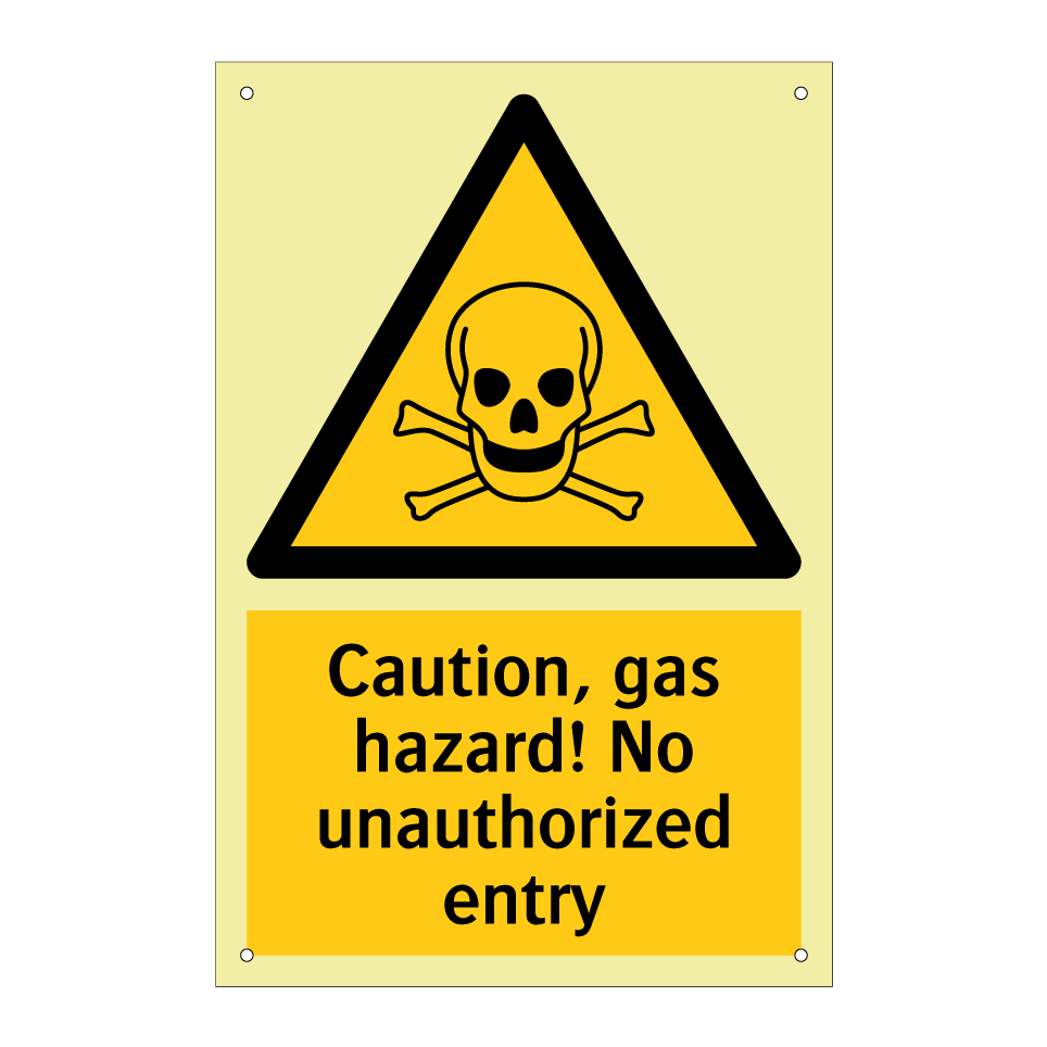 Caution, gas hazard! No unauthorized entry