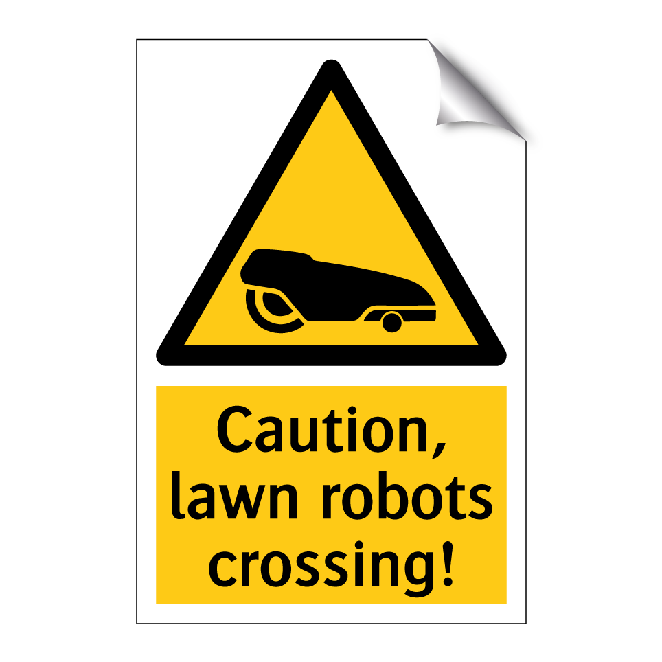 Caution, lawn robots crossing!