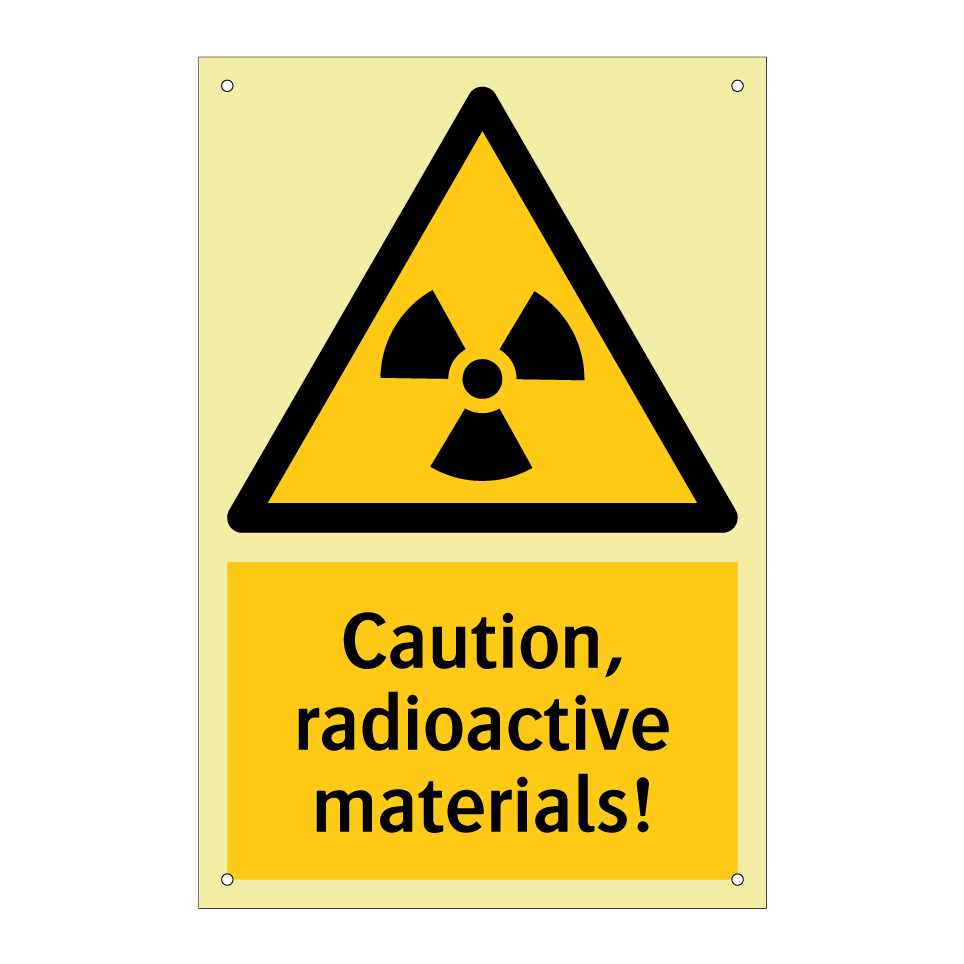 Caution, radioactive materials!