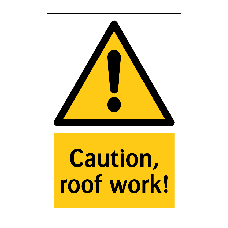 Caution, roof work!