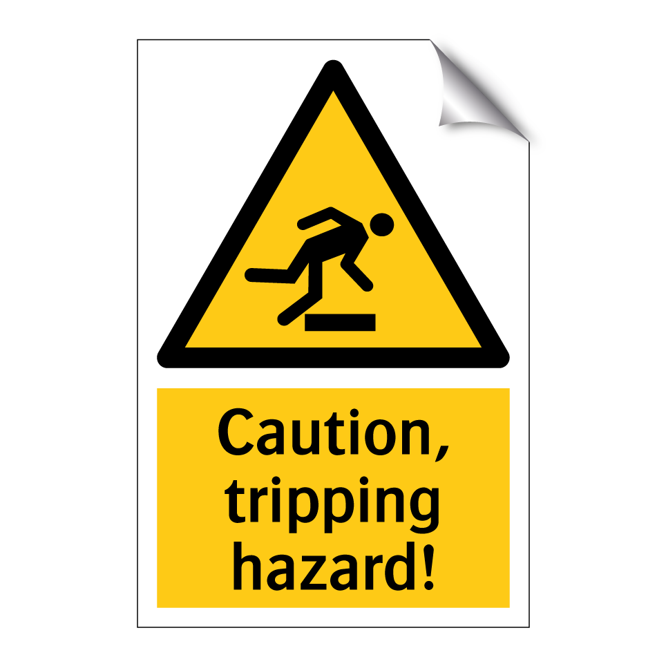 Caution, tripping hazard!