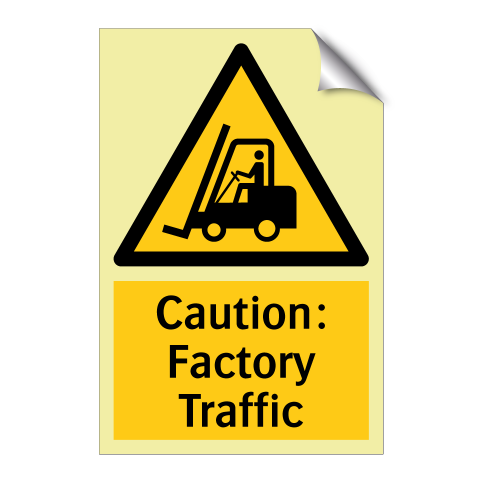 Caution: Factory Traffic