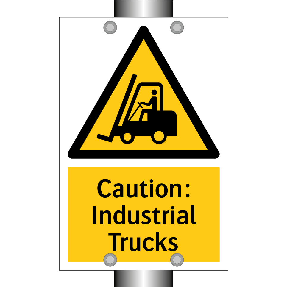 Caution: Industrial Trucks
