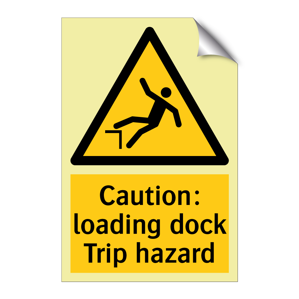 Caution: loading dock Trip hazard