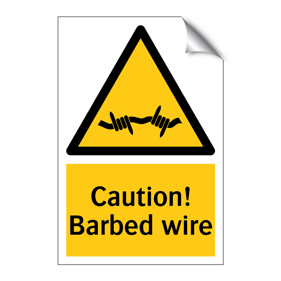 Caution! Barbed wire