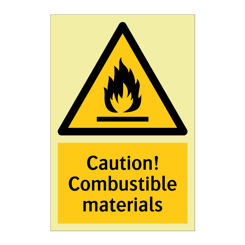 Caution! Combustible materials