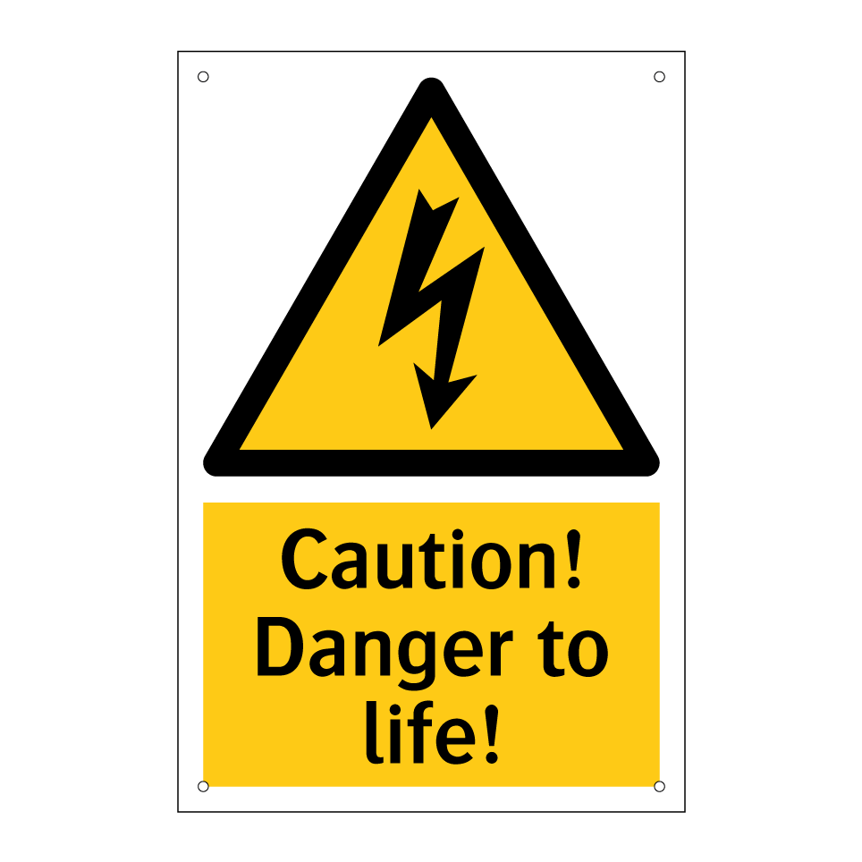Caution! Danger to life!