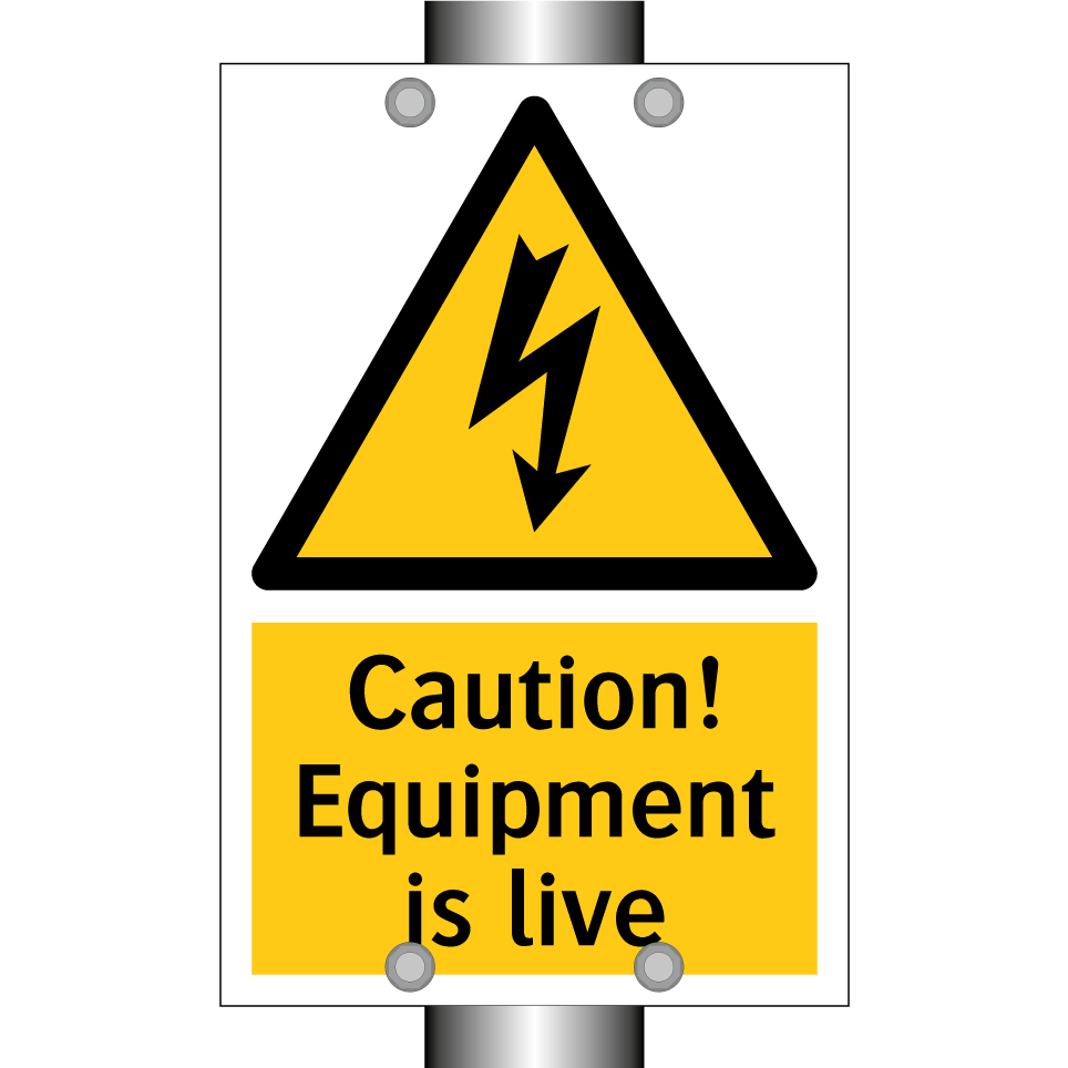 Caution! Equipment is live