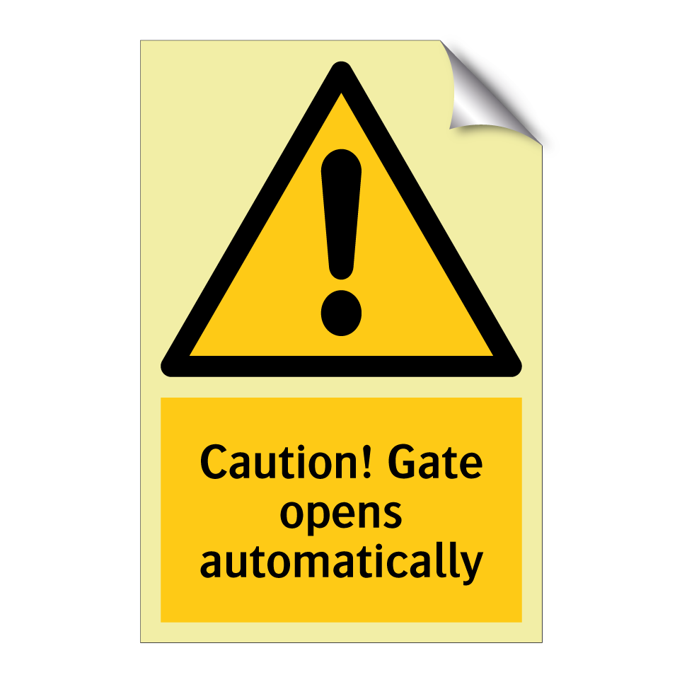 Caution! Gate opens automatically