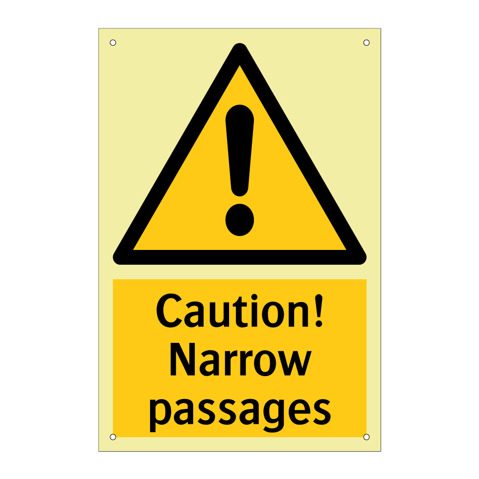 Caution! Narrow passages