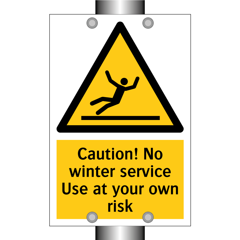 Caution! No winter service Use at your own risk