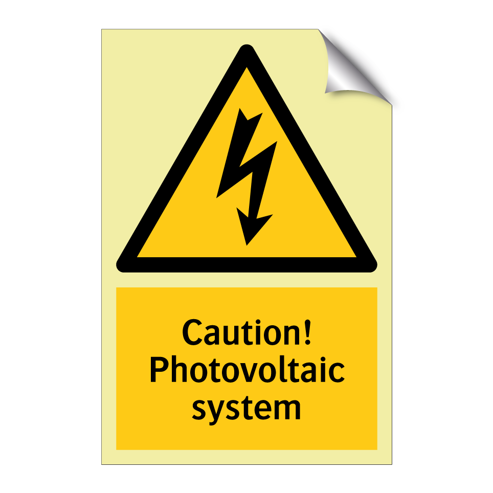 Caution! Photovoltaic system