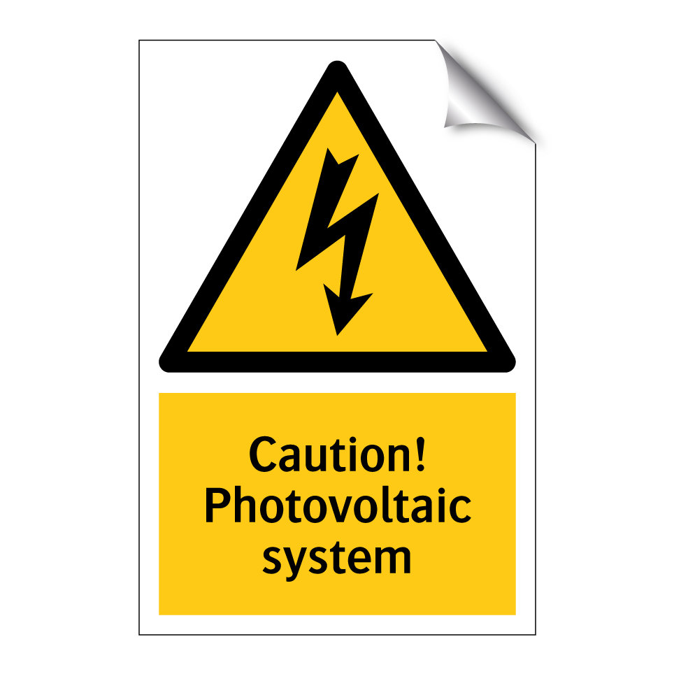 Caution! Photovoltaic system