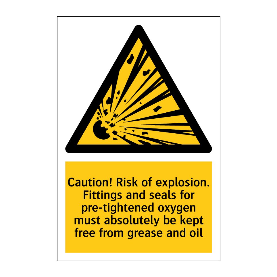 Caution! Risk of explosion. Fittings and seals for pre-tightened oxygen must absolutely be kept free from grease and oil
