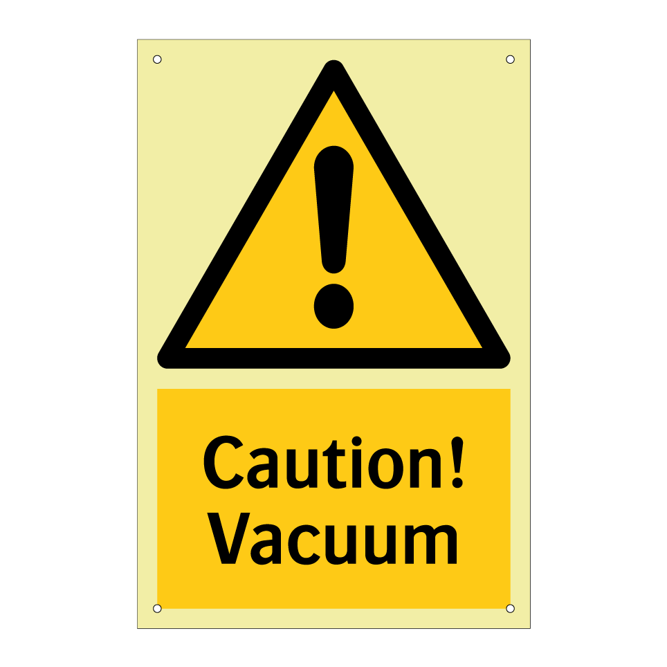 Caution! Vacuum