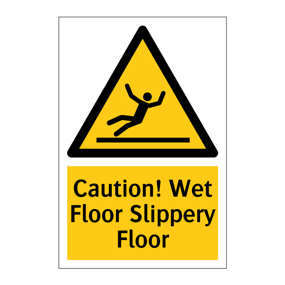 Caution! Wet Floor Slippery Floor