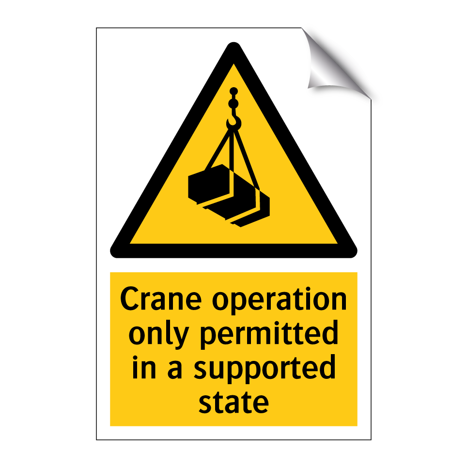 Crane operation only permitted in a supported state