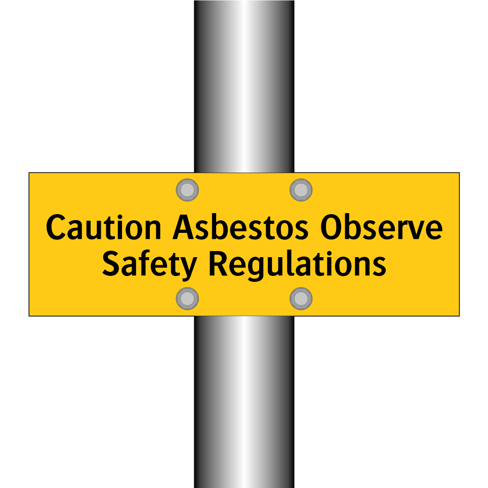 Caution Asbestos Observe Safety Regulations