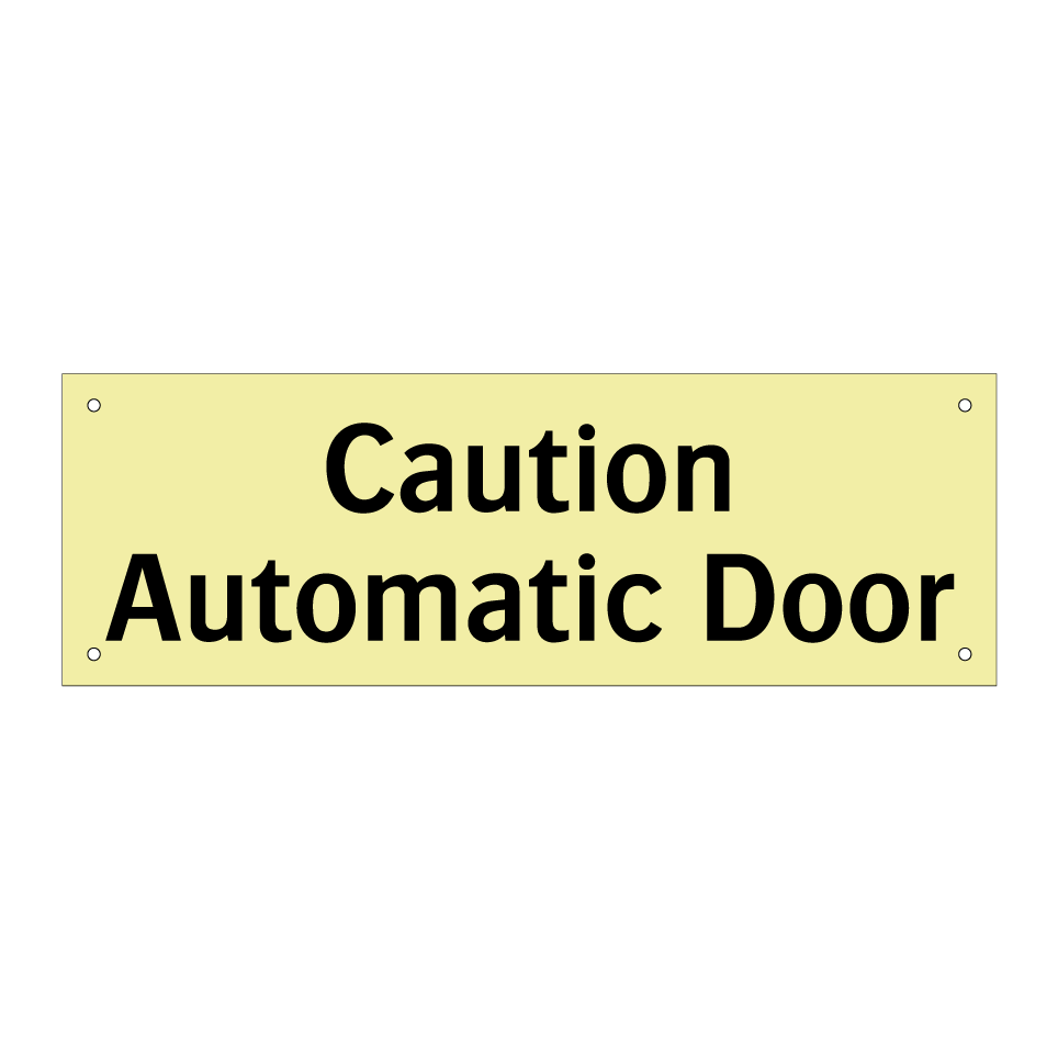 Caution Automatic Door