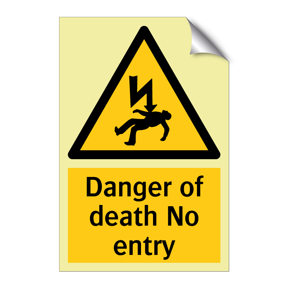 Danger of death No entry