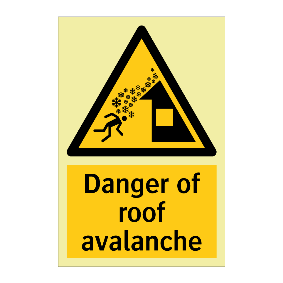 Danger of roof avalanche