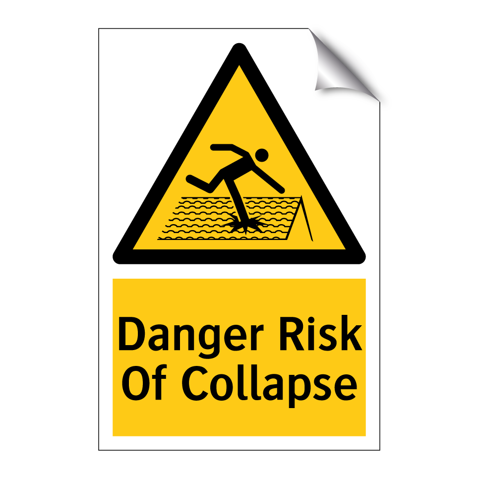 Danger Risk Of Collapse