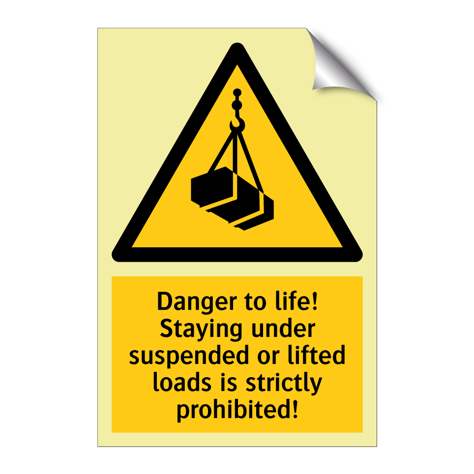 Danger to life! Staying under suspended or lifted loads is strictly prohibited!
