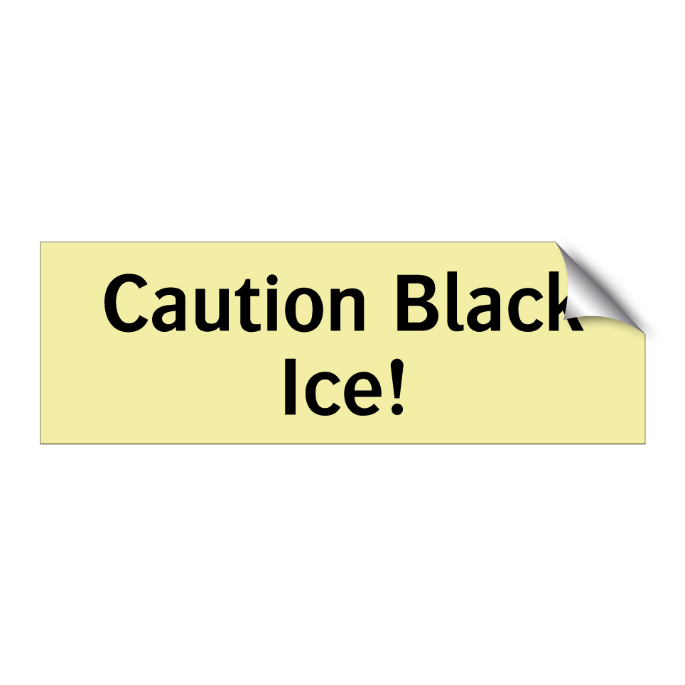 Caution Black Ice!