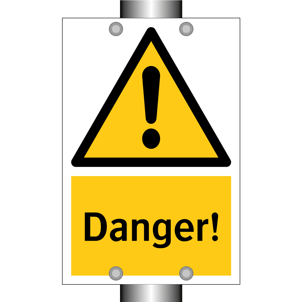 Danger!