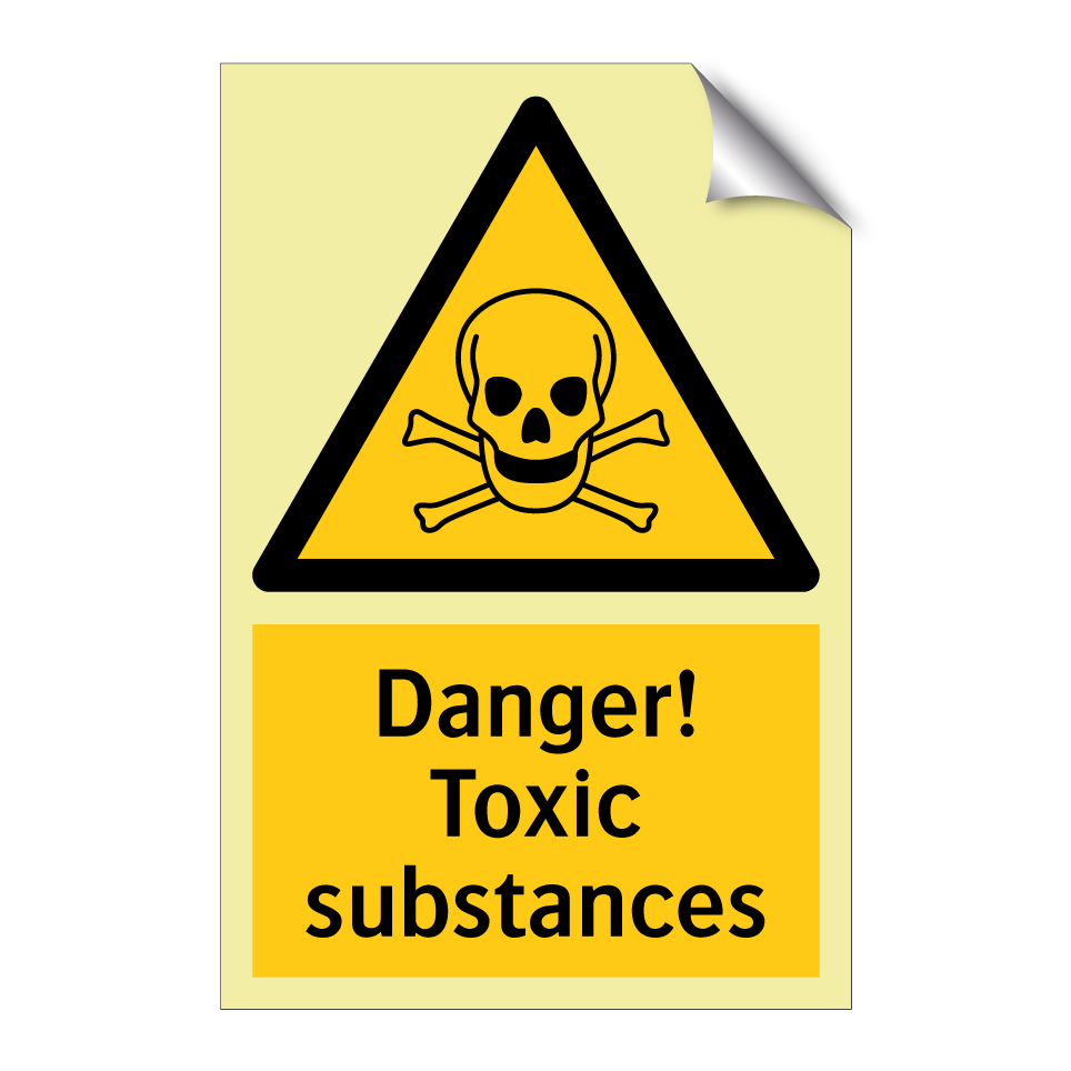 Danger! Toxic substances