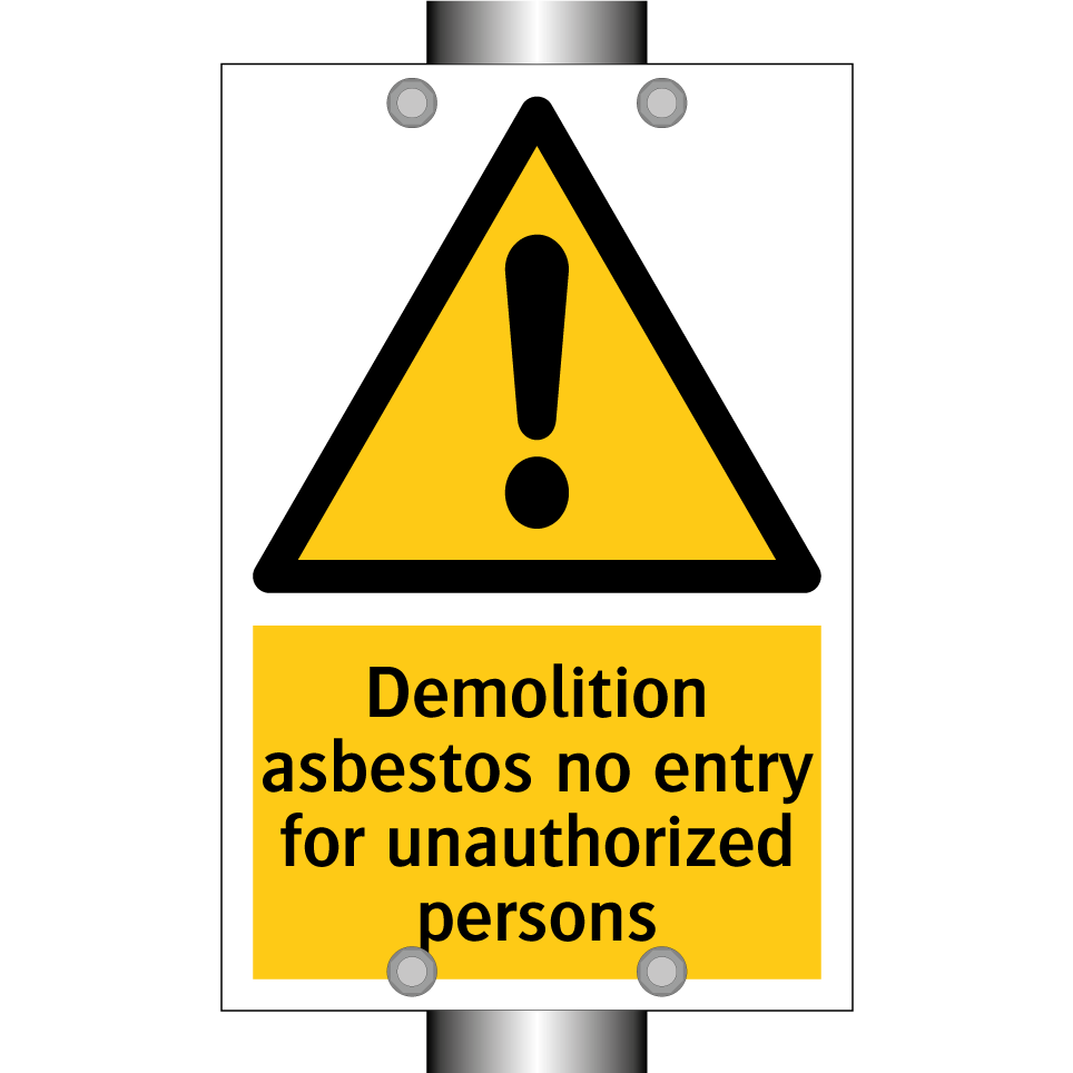 Demolition asbestos no entry for unauthorized persons