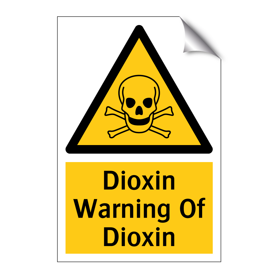 Dioxin Warning Of Dioxin