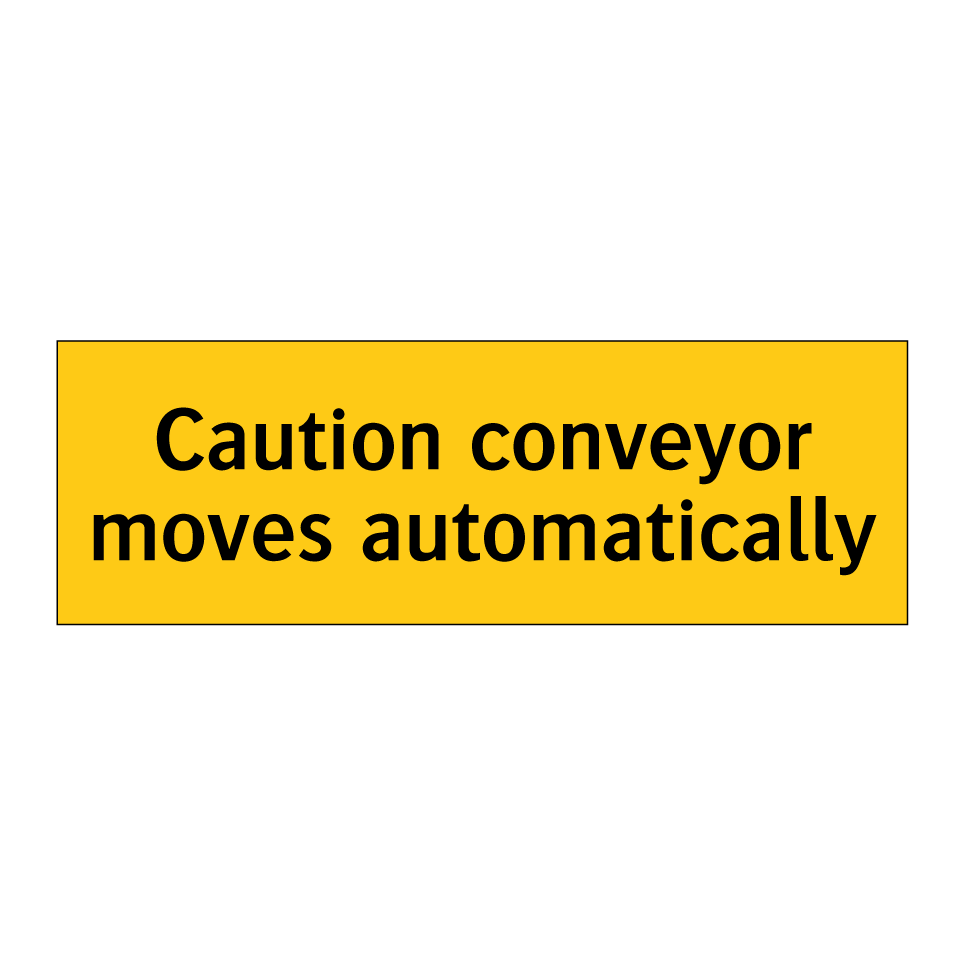 Caution conveyor moves automatically