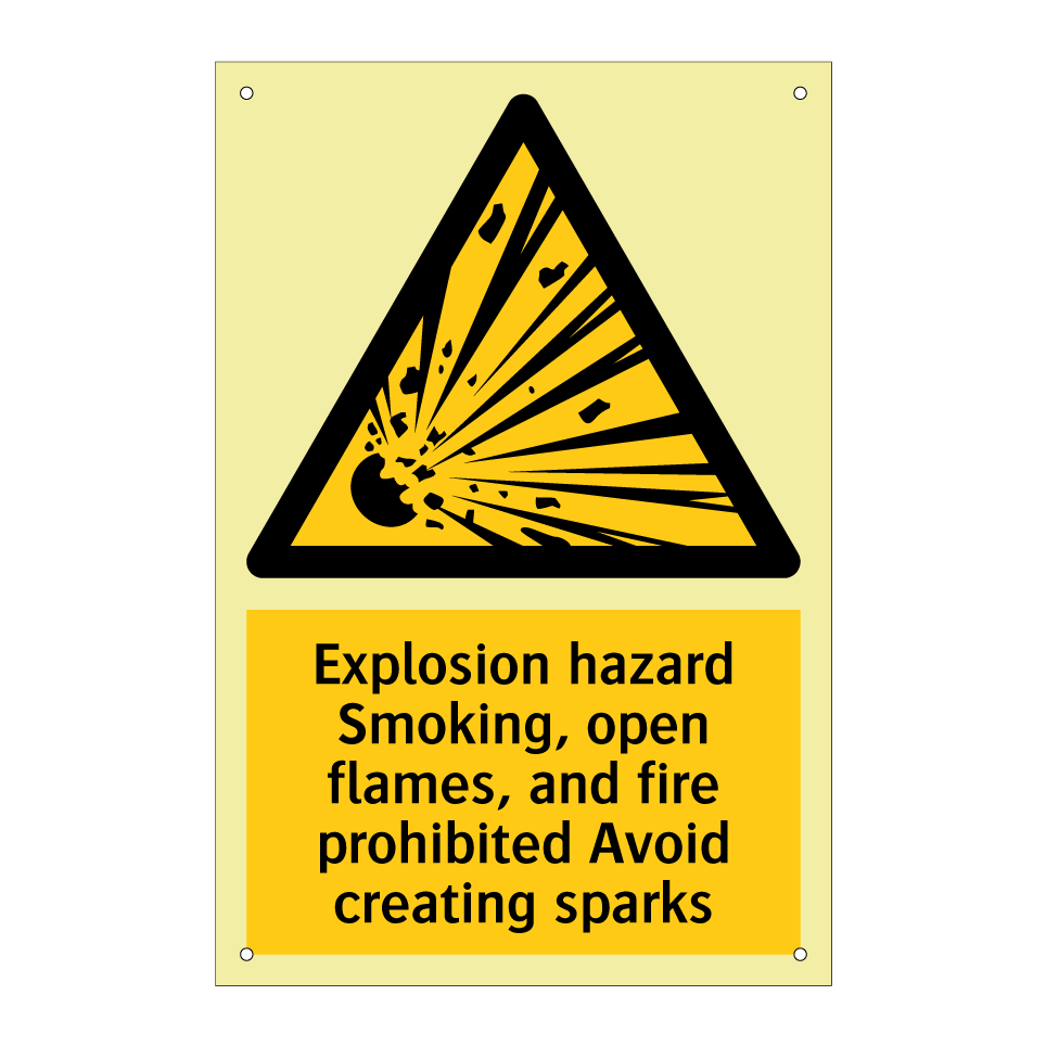 Explosion hazard Smoking, open flames, and fire prohibited Avoid creating sparks