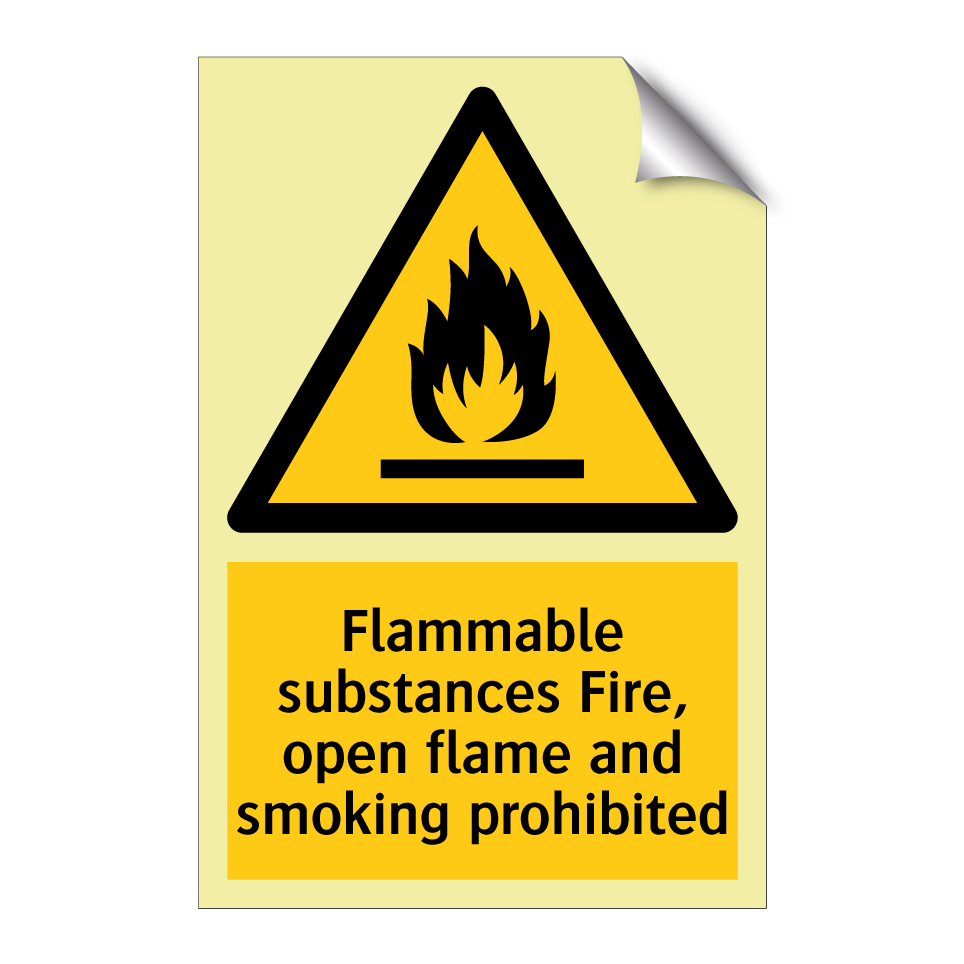 Flammable substances Fire, open flame and smoking prohibited
