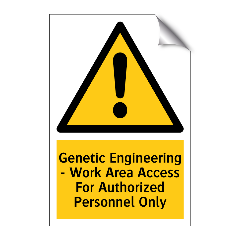 Genetic Engineering - Work Area Access For Authorized Personnel Only