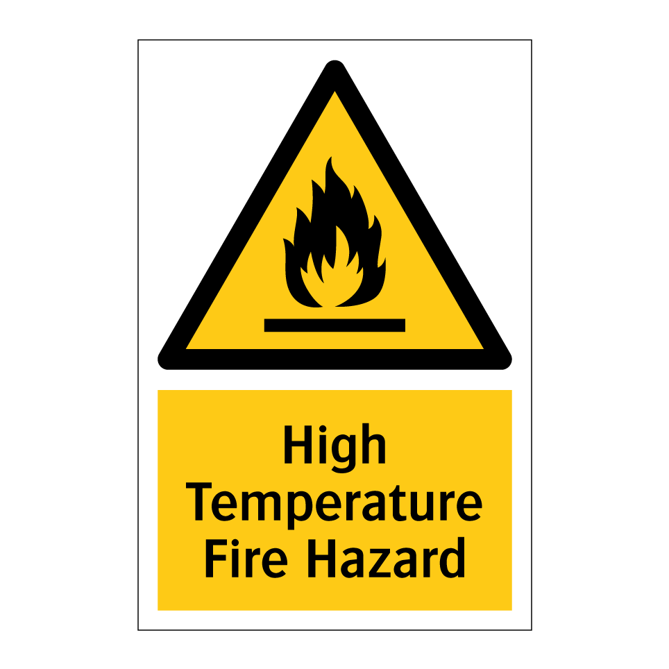 High Temperature Fire Hazard