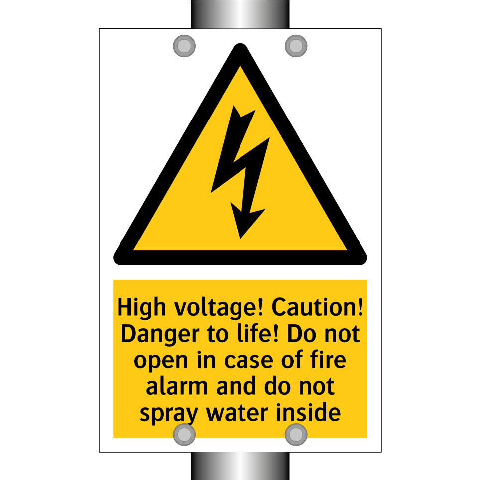 High voltage! Caution! Danger to life! Do not open in case of fire alarm and do not spray water inside