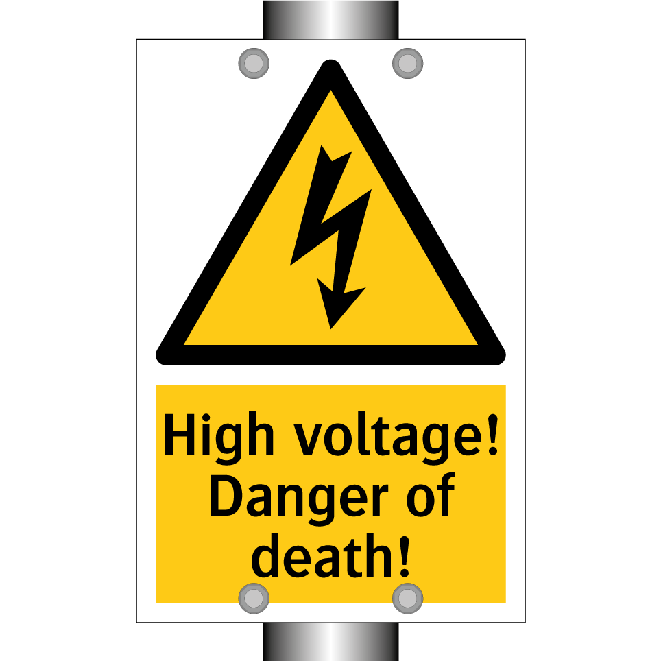 High voltage! Danger of death!